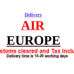 Delivery to EUROPE Customs cleared Air